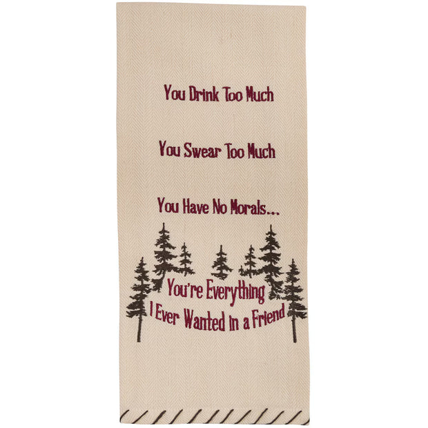 You Drink Too Much Dishtowel
