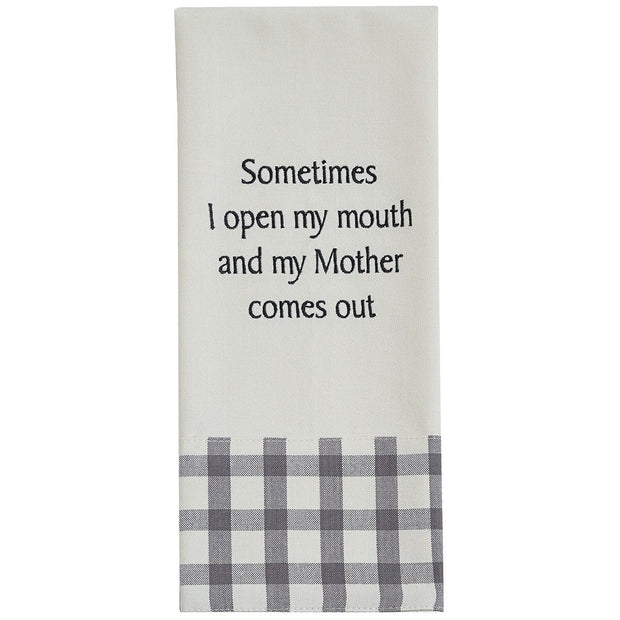Mother Comes Out Embroidered Dishtowel