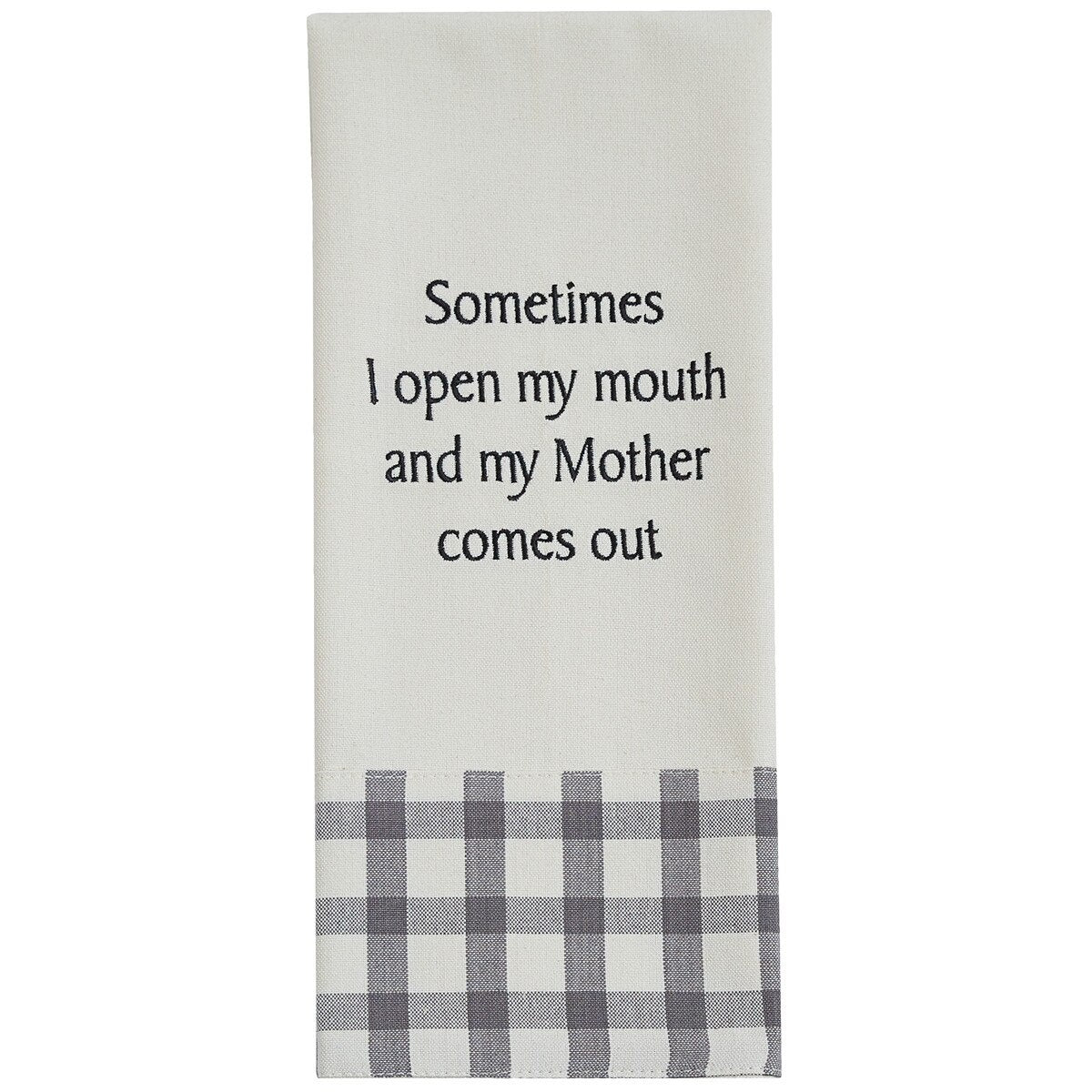 Mother Comes Out Embroidered Dishtowel