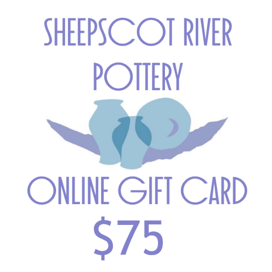 Sheepscot River Pottery Online Gift Card