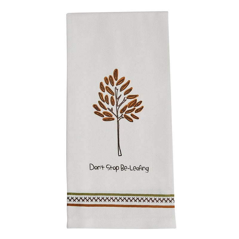 Don'T Stop Beleafing Decorative Dishtowel